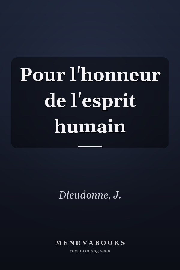Pour l'honneur de l'esprit humain