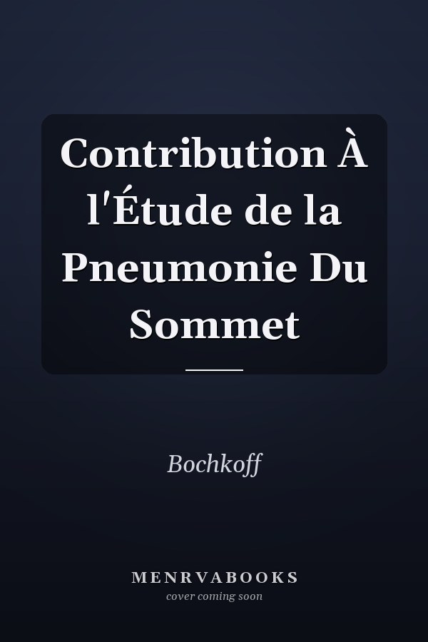 Contribution À l'Étude de la Pneumonie Du Sommet