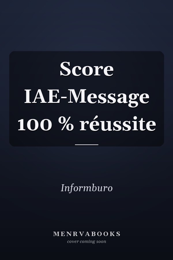 Score IAE-Message 100 % réussite