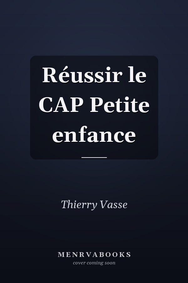 Réussir le CAP Petite enfance