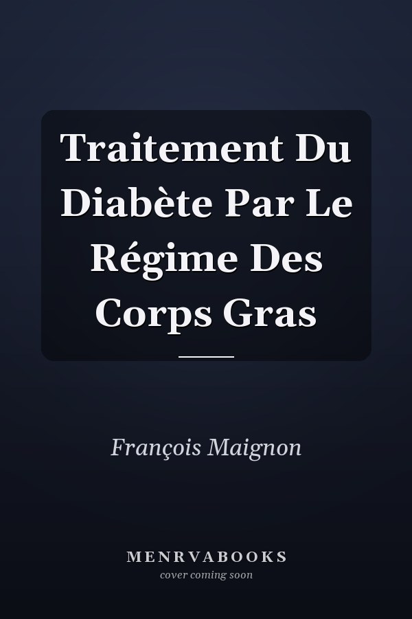 Traitement Du Diabète Par Le Régime Des Corps Gras