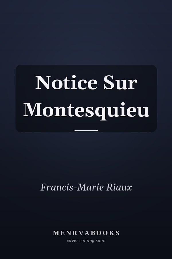Notice Sur Montesquieu