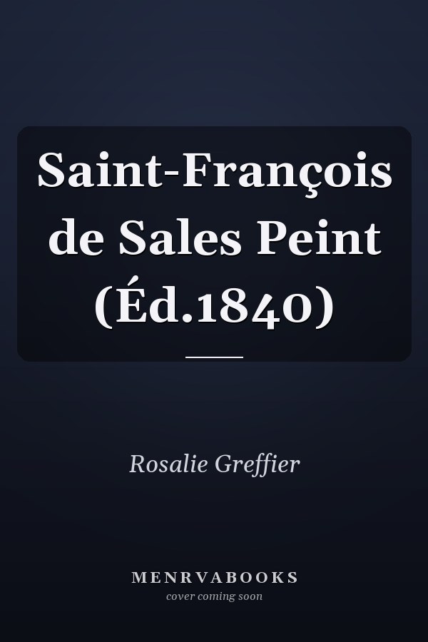 Saint-François de Sales Peint (Éd.1840)