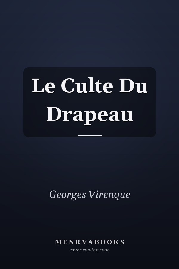 Le Culte Du Drapeau