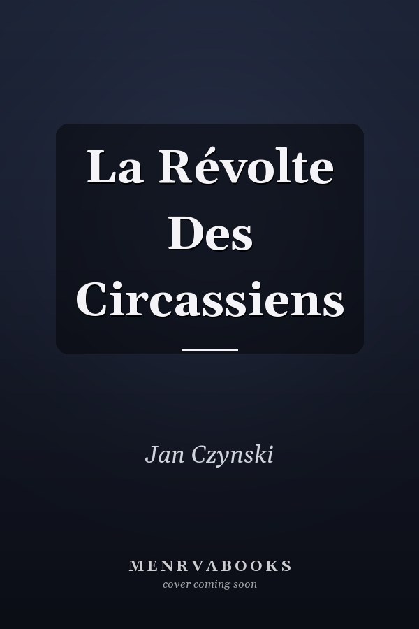 La Révolte Des Circassiens
