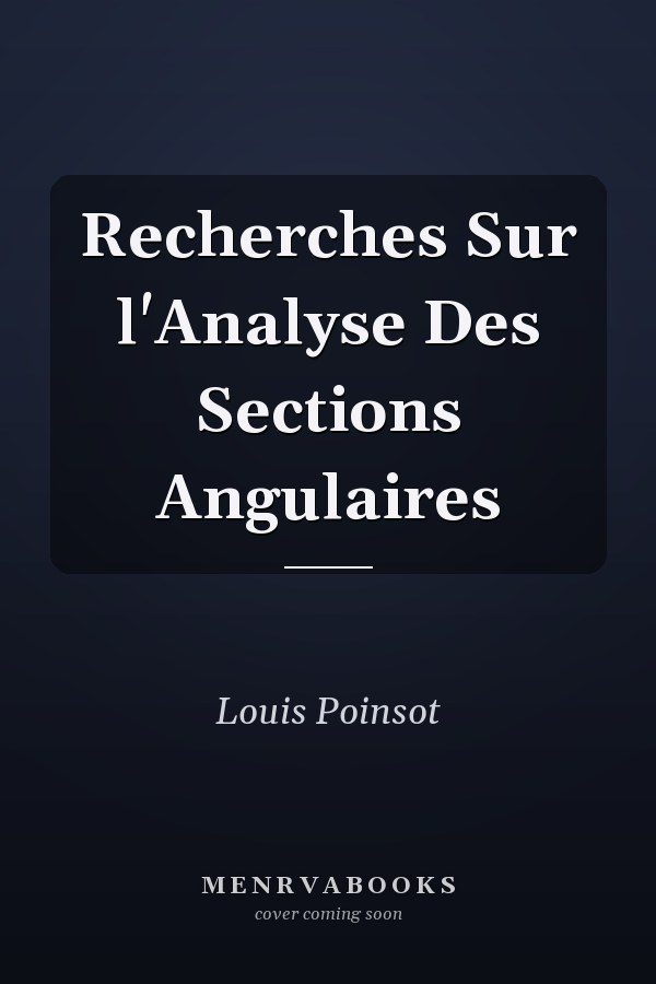 Recherches Sur l'Analyse Des Sections Angulaires