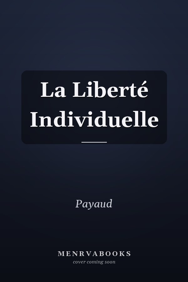 La Liberté Individuelle