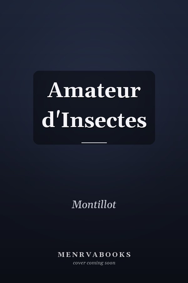 Amateur d'Insectes