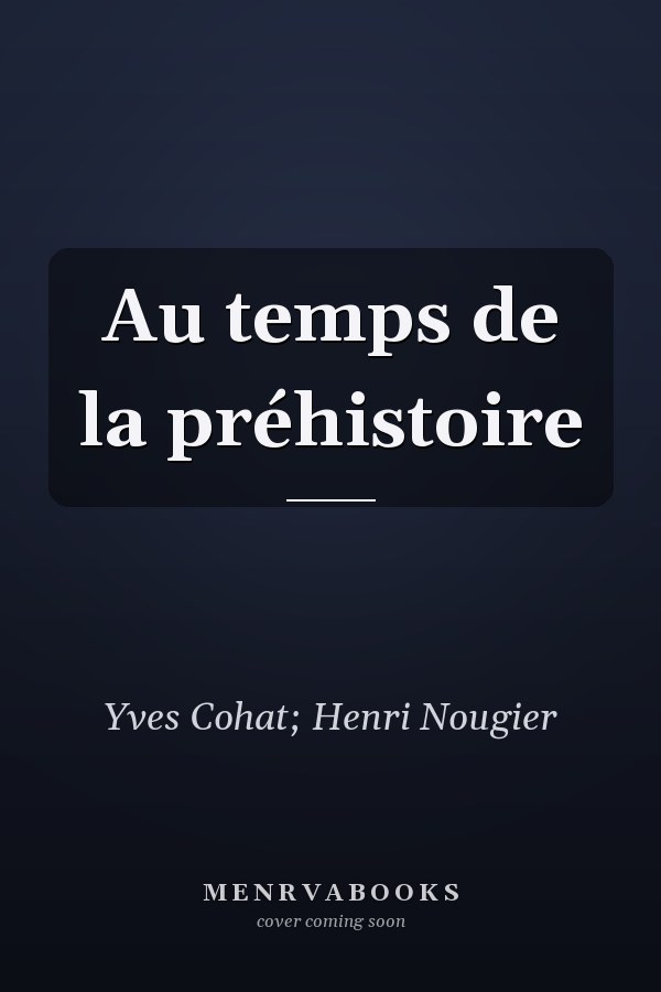 Au temps de la préhistoire
