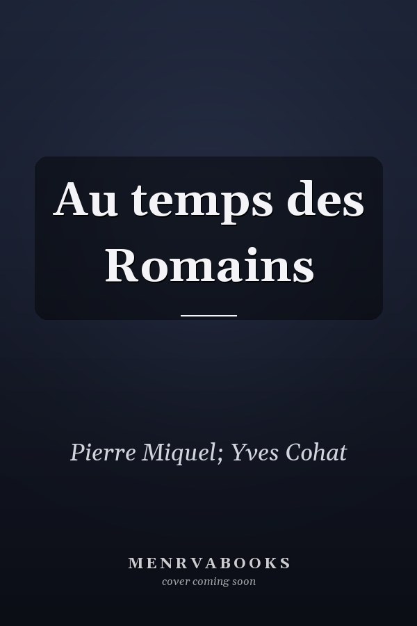 Au temps des Romains