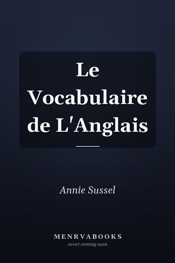 Le Vocabulaire de L'Anglais