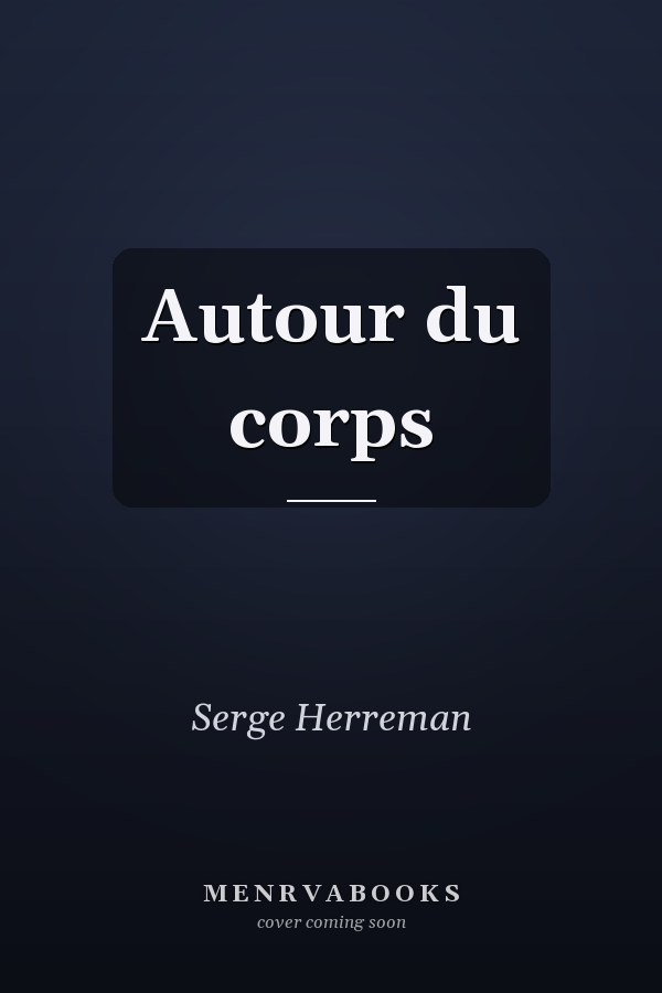 Autour du corps