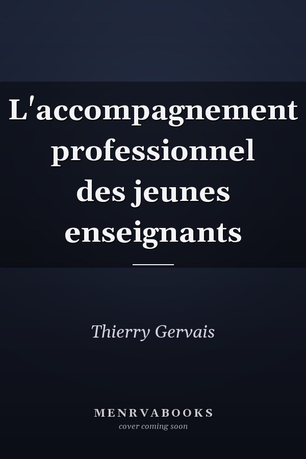 L'accompagnement professionnel des jeunes enseignants