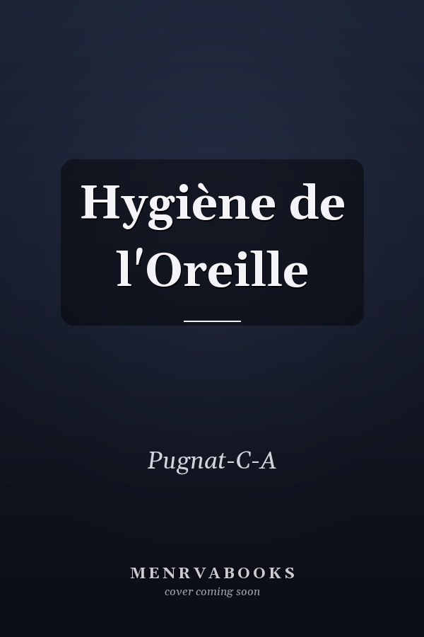 Hygiène de l'Oreille
