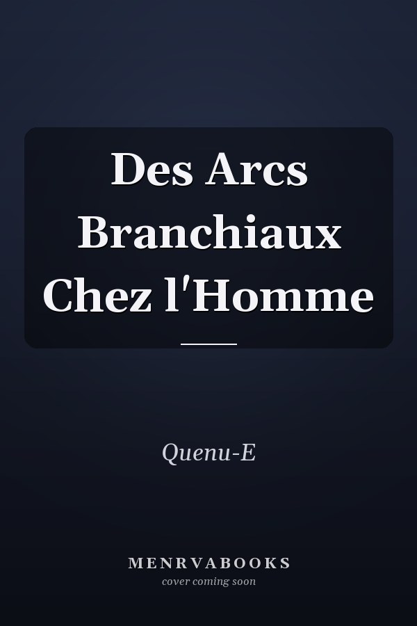 Des Arcs Branchiaux Chez l'Homme