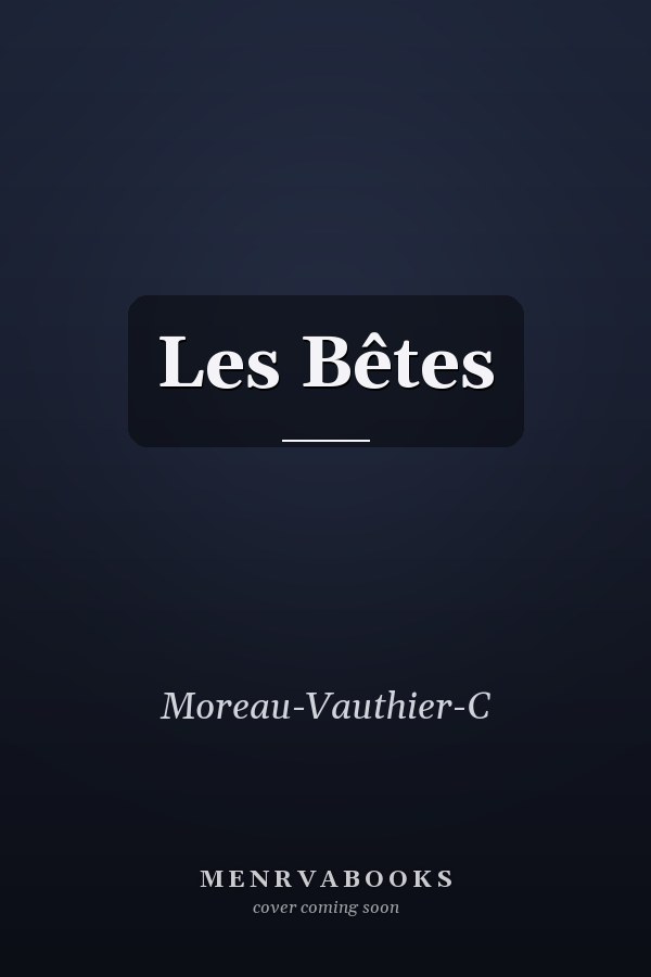 Les Bêtes
