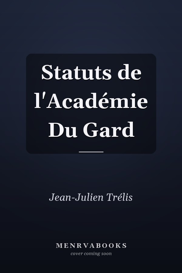 Statuts de l'Académie Du Gard