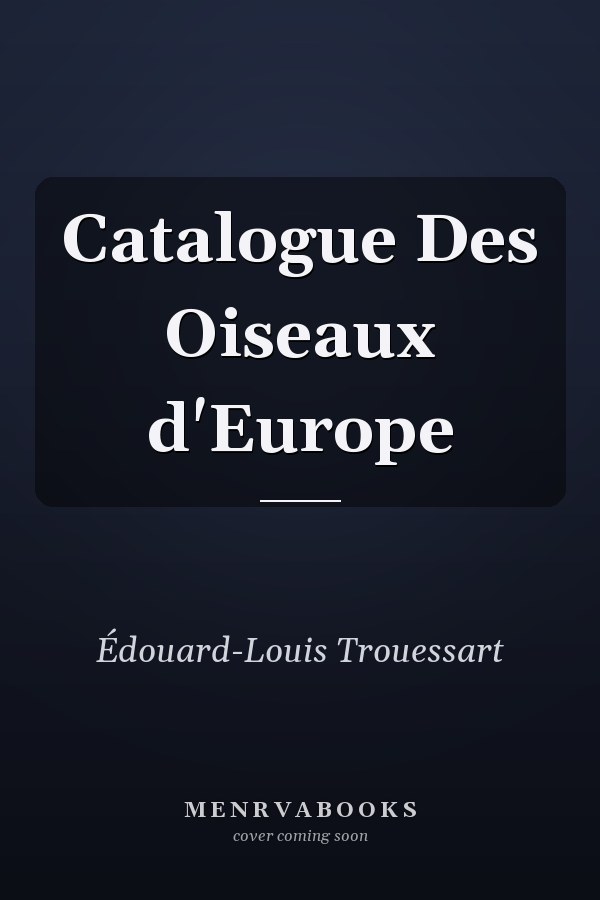 Catalogue Des Oiseaux d'Europe
