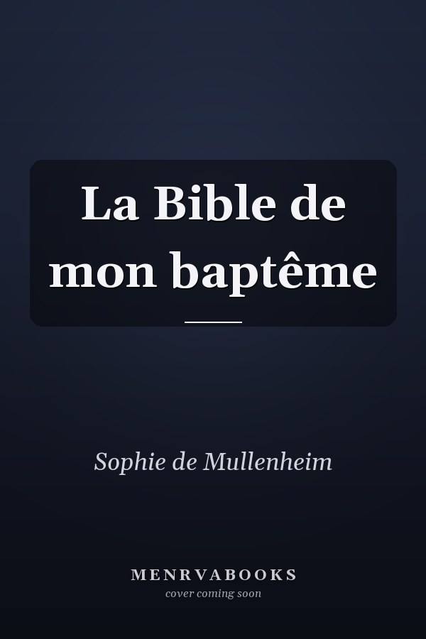 La Bible de mon baptême