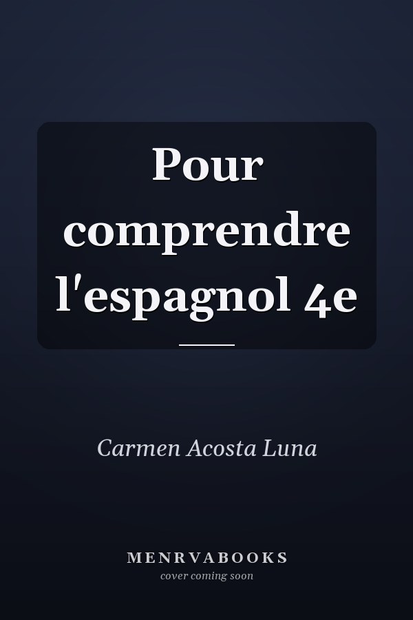 Pour comprendre l'espagnol 4e