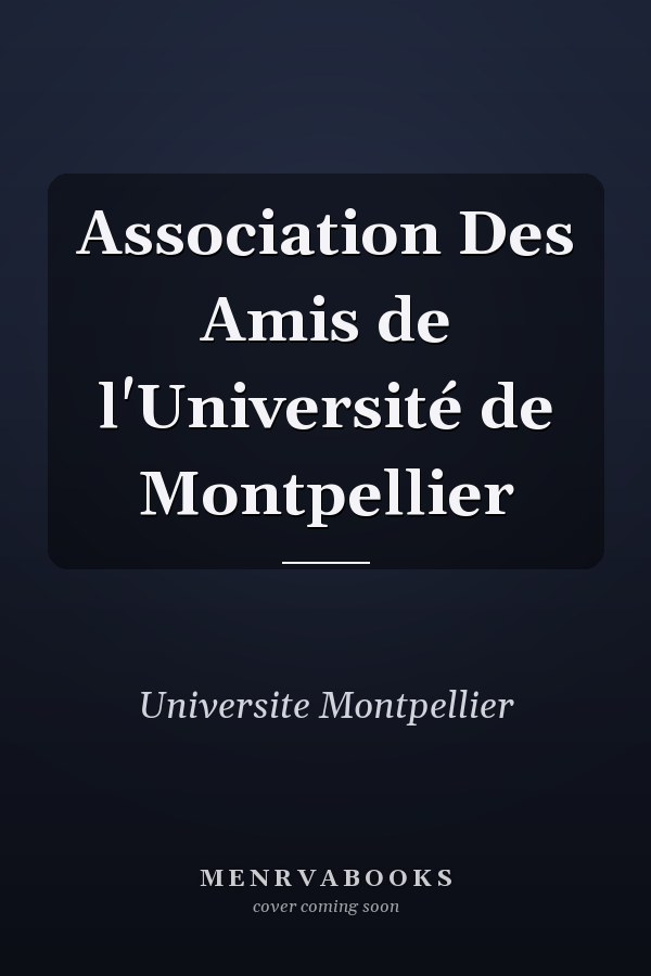 Association Des Amis de l'Université de Montpellier