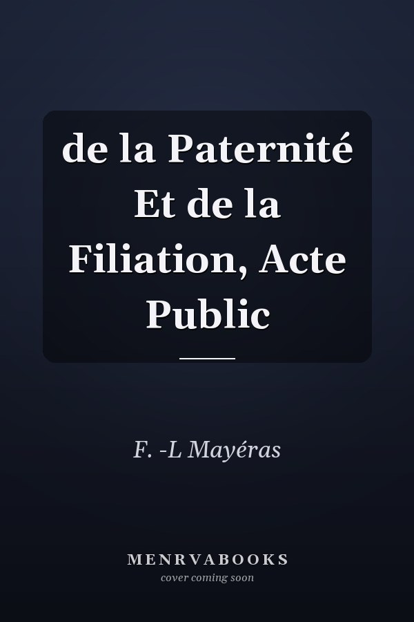 de la Paternité Et de la Filiation, Acte Public
