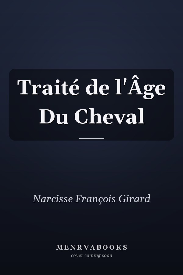 Traité de l'Âge Du Cheval