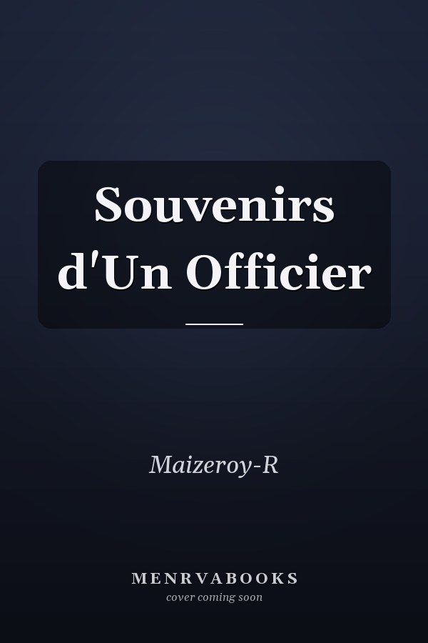 Souvenirs d'Un Officier