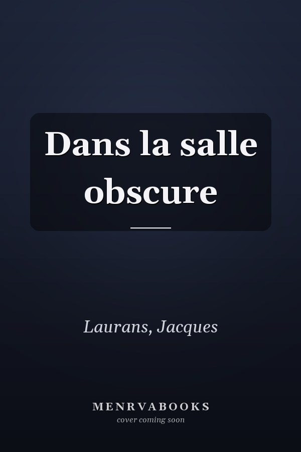 Dans la salle obscure