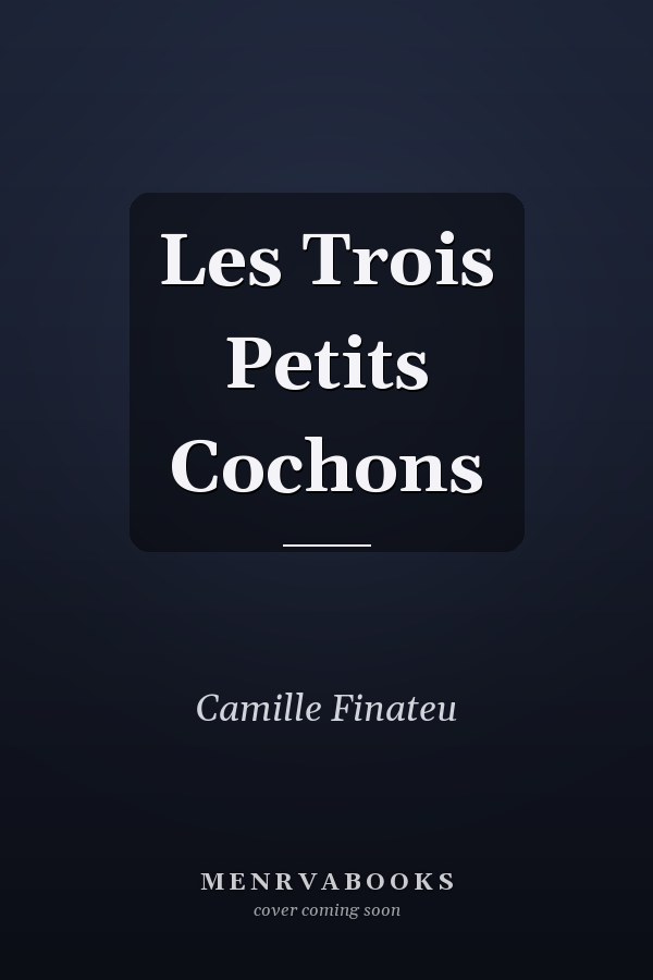 Les Trois Petits Cochons