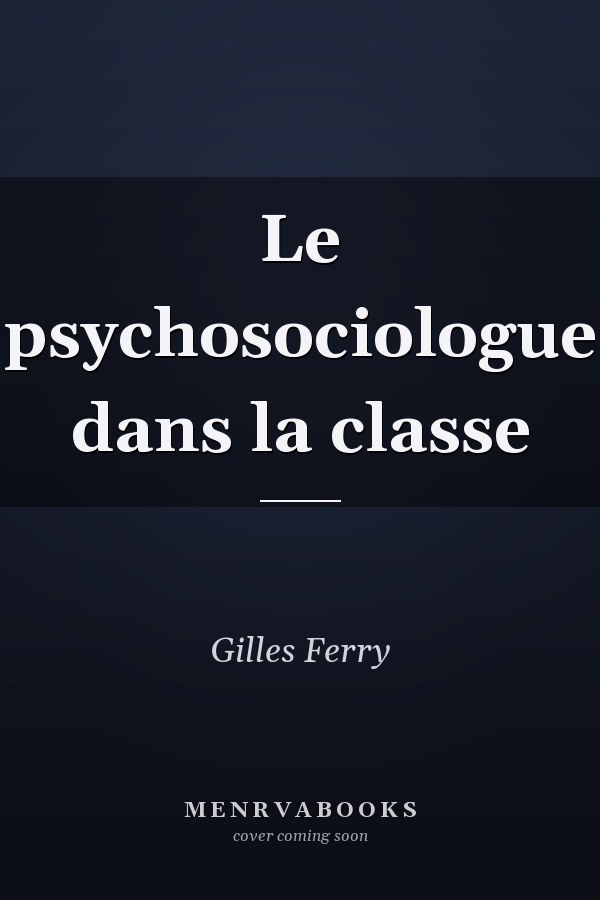 Le psychosociologue dans la classe