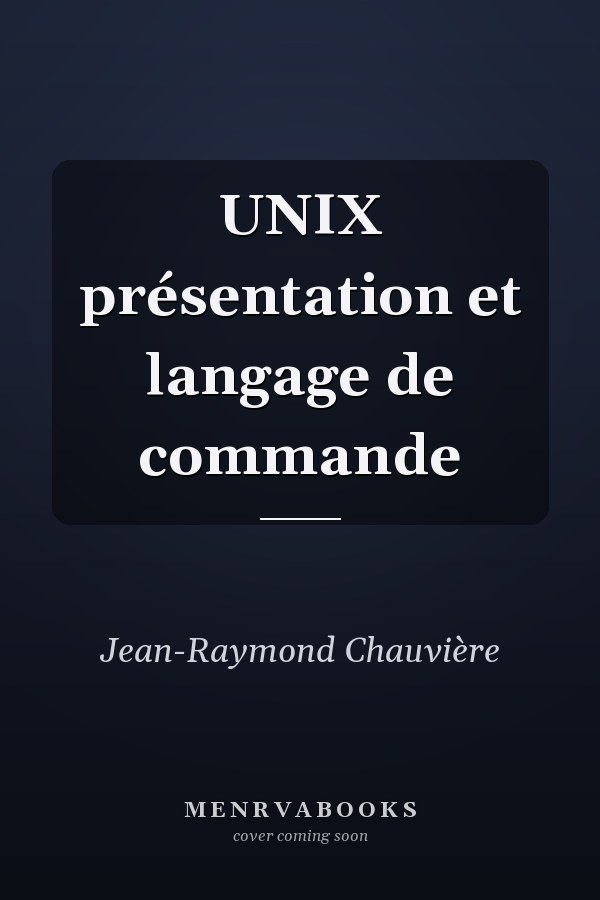 UNIX présentation et langage de commande