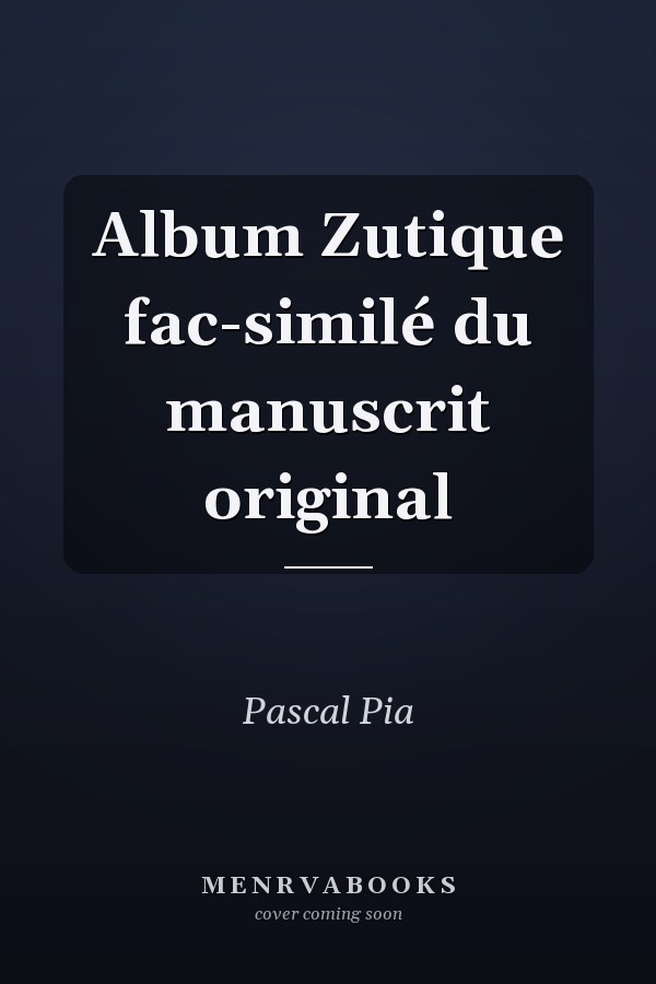 Album Zutique fac-similé du manuscrit original