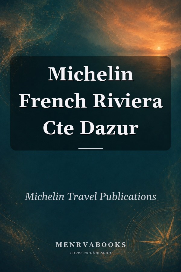 Michelin French Riviera Côte d'Azur