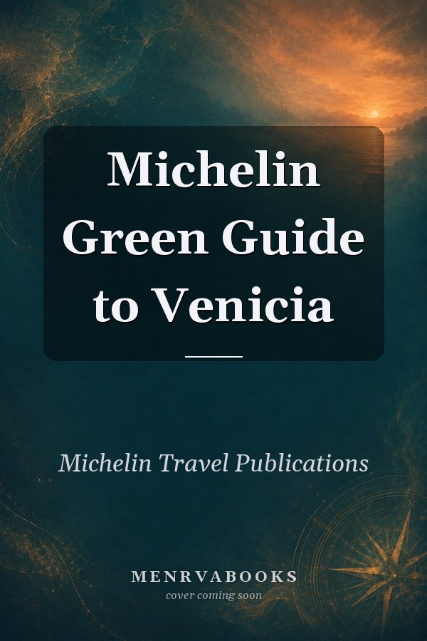 Michelin Green Guide to Venicia