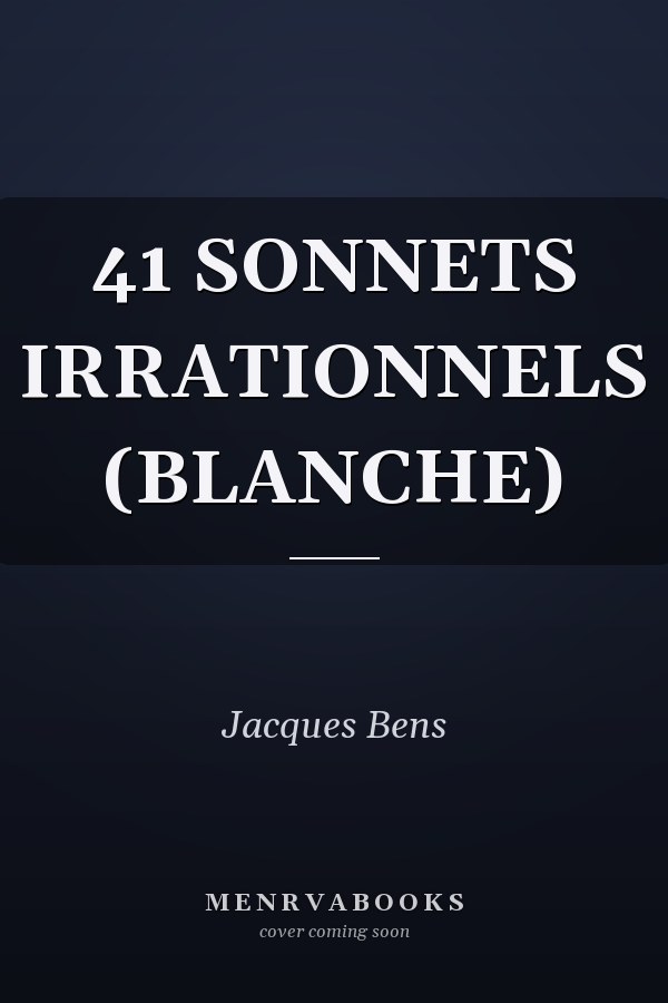 41 sonnets irrationnels