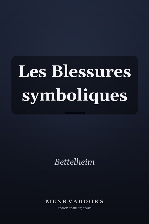 Les Blessures symboliques