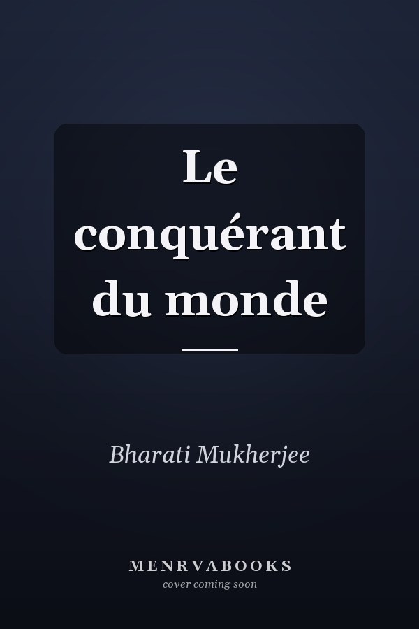 Le conquérant du monde