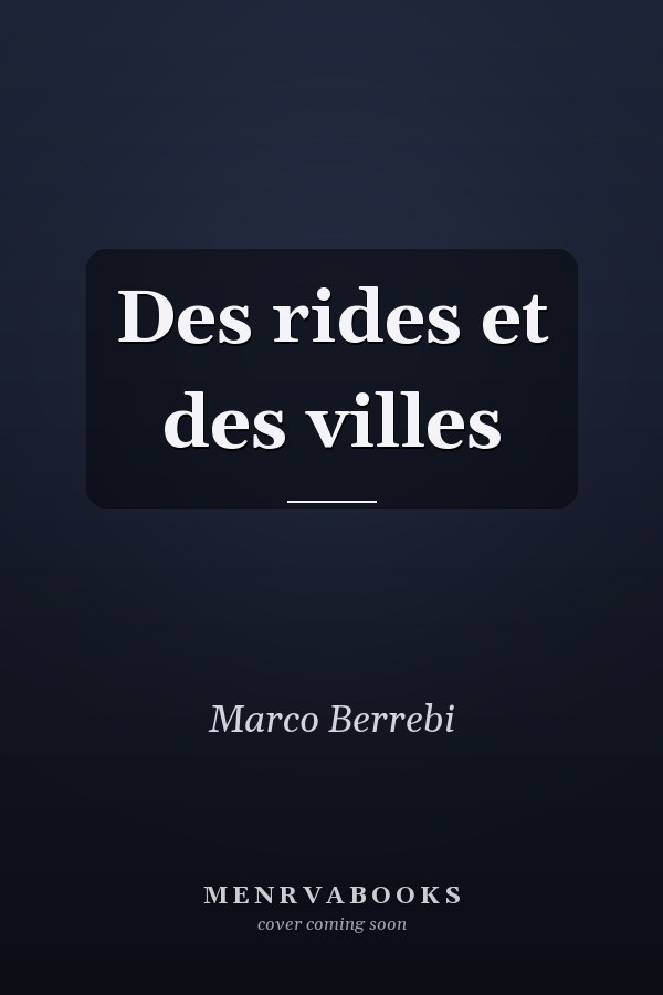 Des rides et des villes
