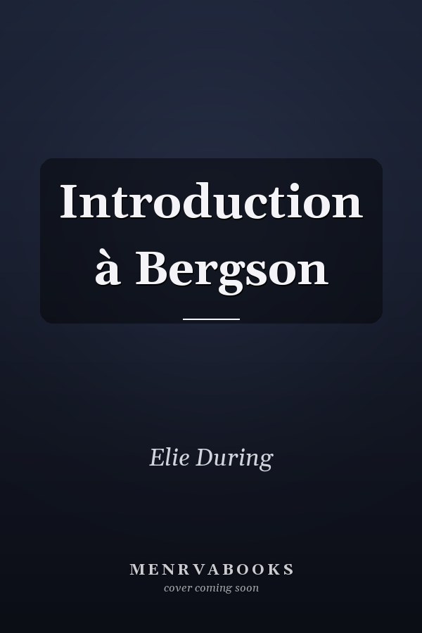 Introduction à Bergson