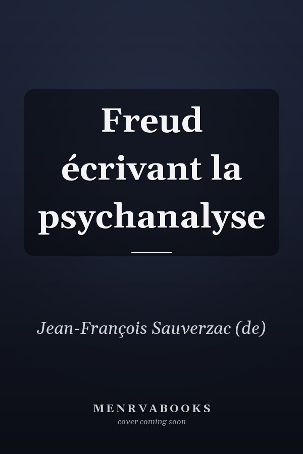 Freud écrivant la psychanalyse