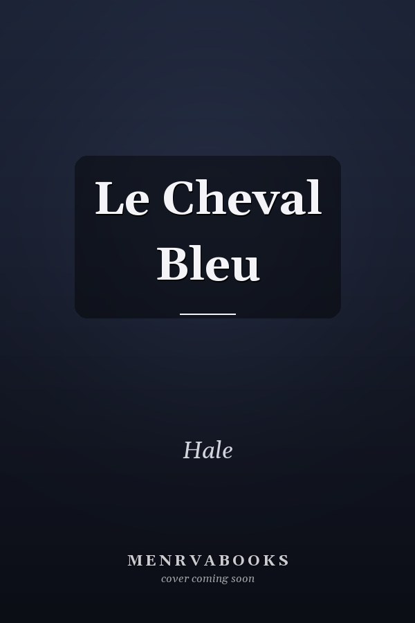 Le Cheval Bleu