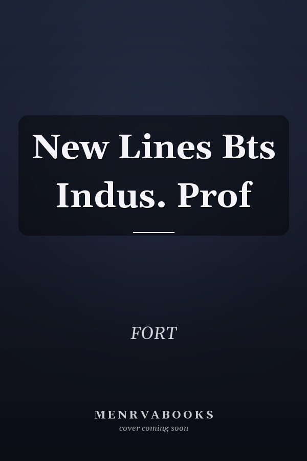 New Lines Bts Indus. Prof