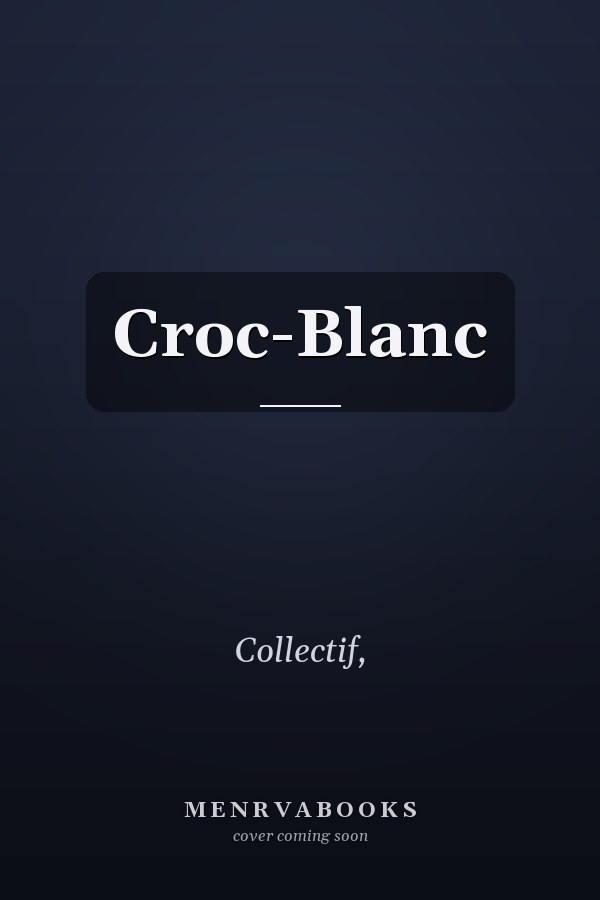 Croc-Blanc