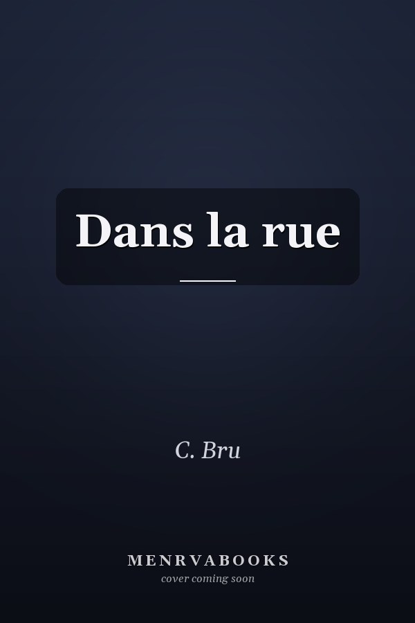 Dans la rue