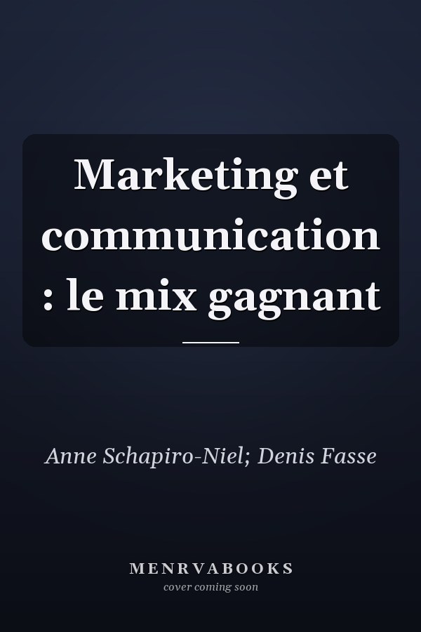 Marketing et communication : le mix gagnant