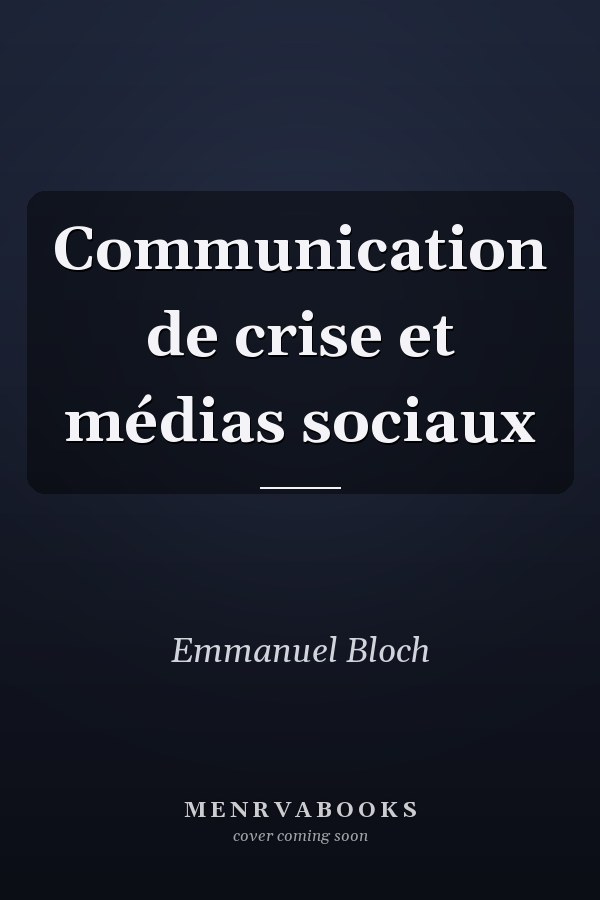 Communication de crise et médias sociaux