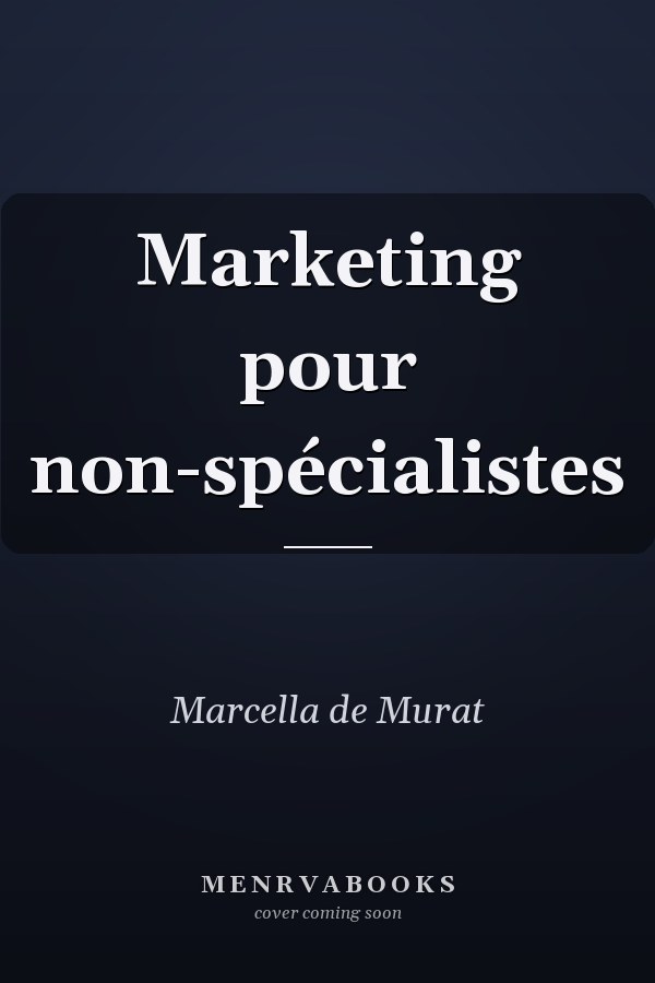 Marketing pour non-spécialistes