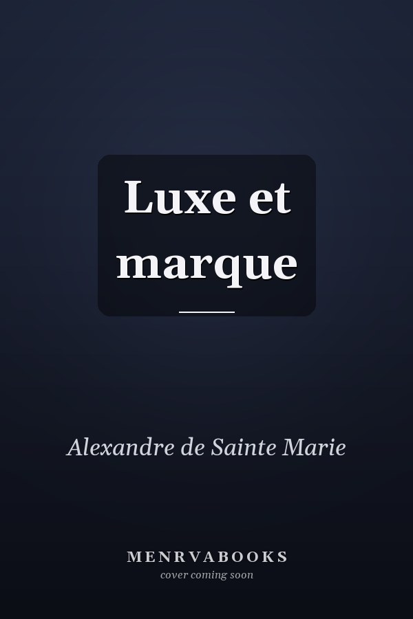 Luxe et marque