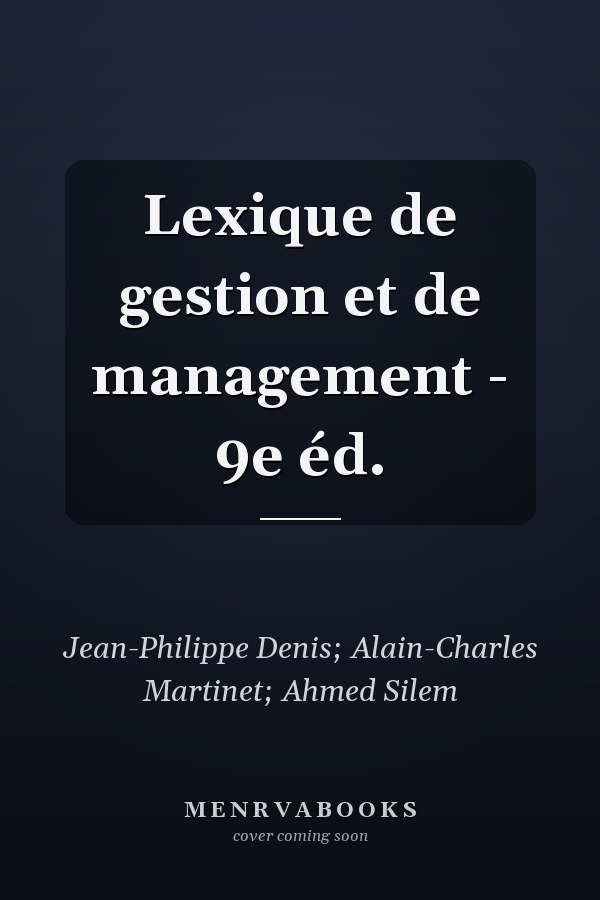 Lexique de gestion et de management - 9e éd.